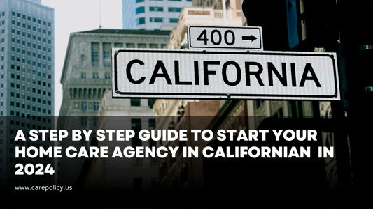 How to Start a Pediatric In-Home Health Care Agency in California: The Untapped Opportunity